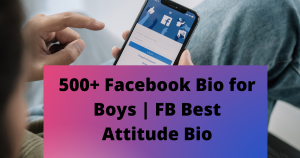500+ Facebook Bio for Boys | FB Best Attitude Bio