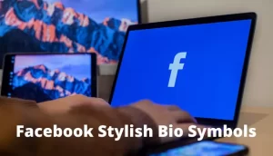 Facebook Stylish Bio Symbols