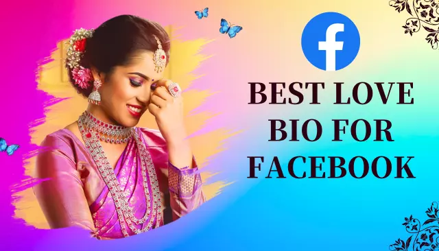 Best Love Bio for Facebook
