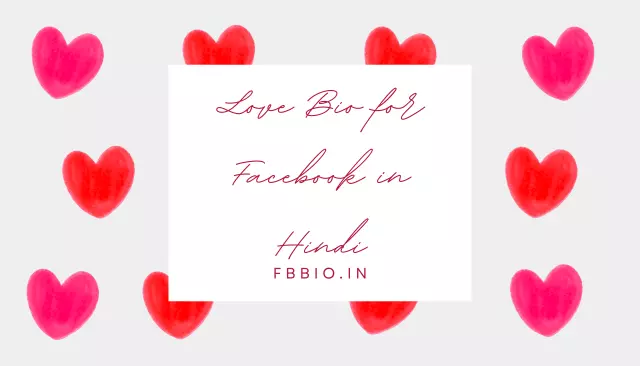 Love Bio for Facebook in Hindi