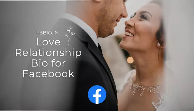 Love Relationship Bio for Facebook
